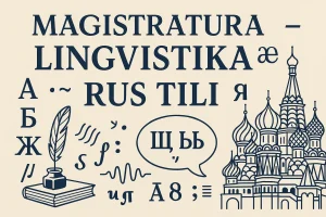 Lingvistika – Rus tili(Magistiratura)
