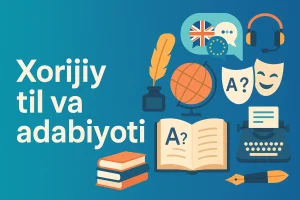 Xorijiy til va Adabiyoti