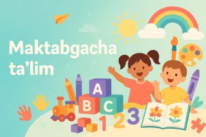 Maktabgacha ta’lim